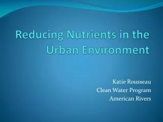Reducing Nutrients in the Urban Environment