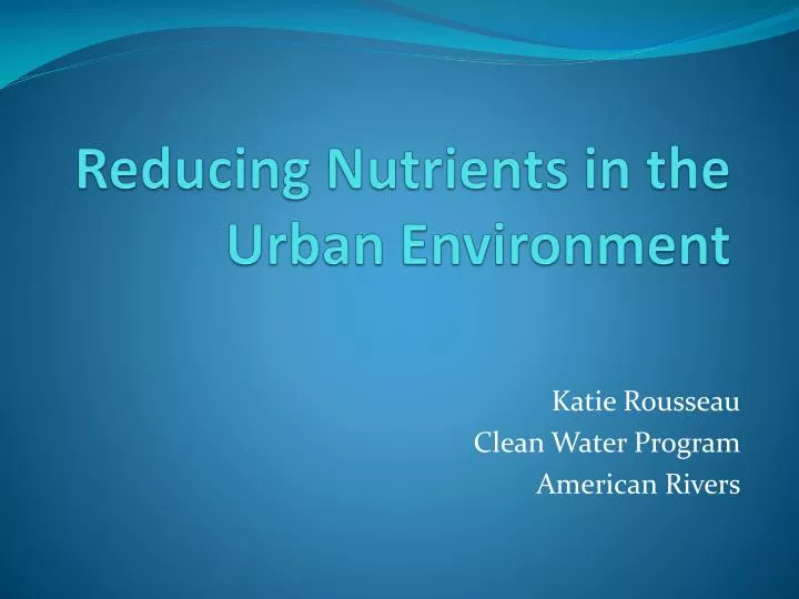 reducing nutrients in the urban environment