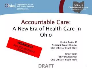 Accountable Care: A New Era of Health Care in Ohio