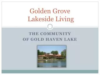 Golden Grove Lakeside Living