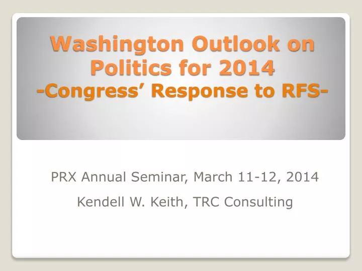 washington outlook on politics for 2014 congress response to rfs
