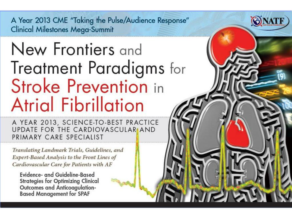 PPT - Stroke Prevention in Atrial Fibrillation PowerPoint Presentation ...