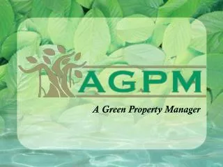 A Green Property Manager