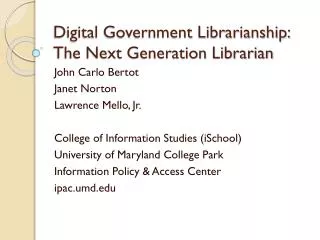Digital Government Librarianship: The Next Generation Librarian