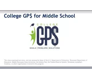 College GP$ for Middle School