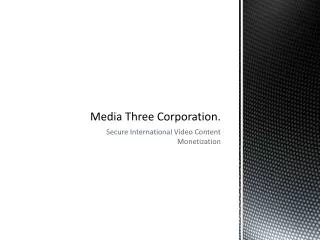 Media Three Corporation.