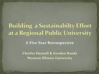 Building a Sustainabilty Effort at a Regional Public University