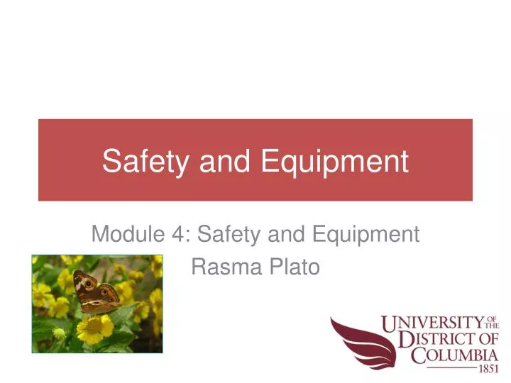 safety and equipment