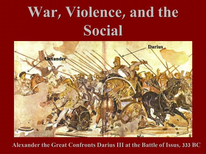 war violence and the social