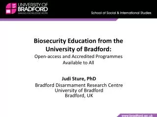 Biosecurity Education from the University of Bradford: Open-access and Accredited Programmes Available to All