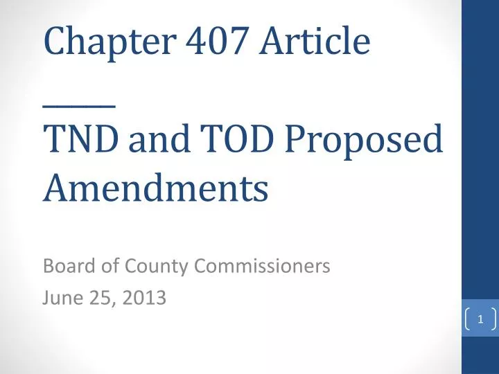 chapter 407 article tnd and tod proposed amendments