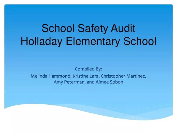 school safety audit holladay elementary school