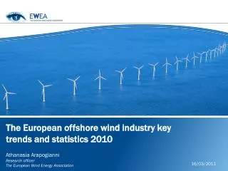 The European offshore wind industry key trends and statistics 2010