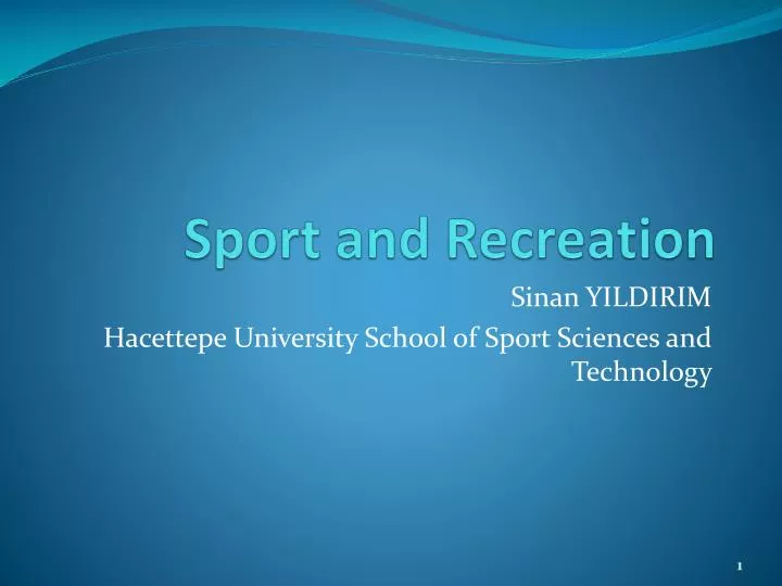 sport and recreation