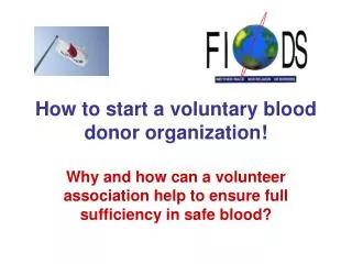 How to start a voluntary blood donor organization!