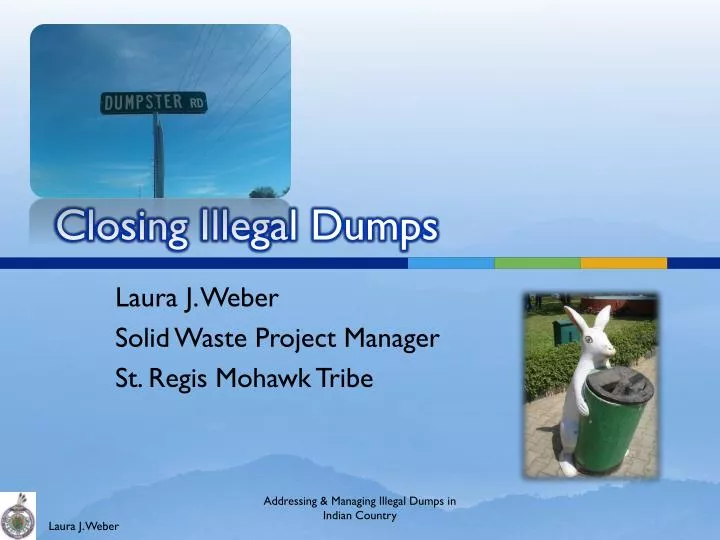 closing illegal dumps