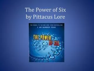 The Power of Six by Pittacus Lore