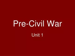 Pre-Civil War