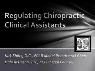 Regulating Chiropractic Clinical Assistants