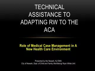 Technical Assistance to Adapting RW to the ACA