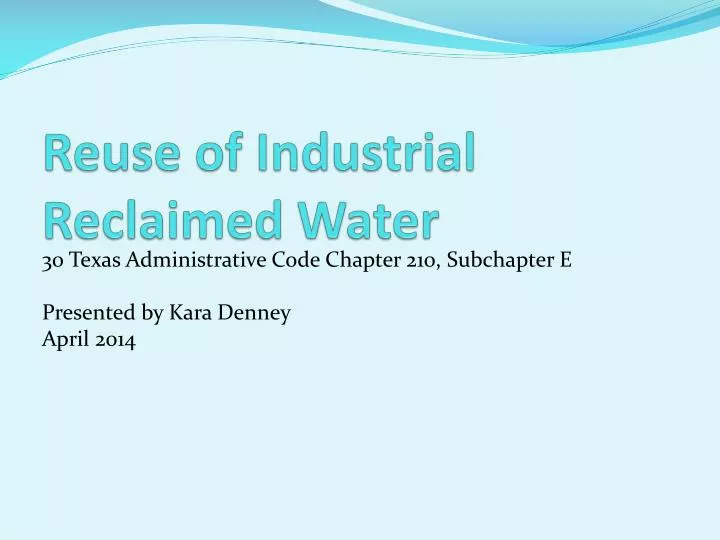 reuse of industrial reclaimed water