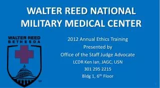 WALTER REED NATIONAL MILITARY MEDICAL CENTER