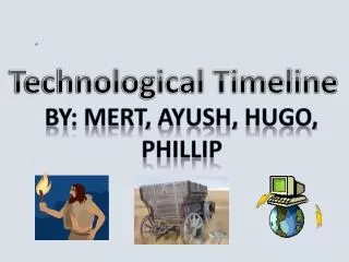 Technological Timeline