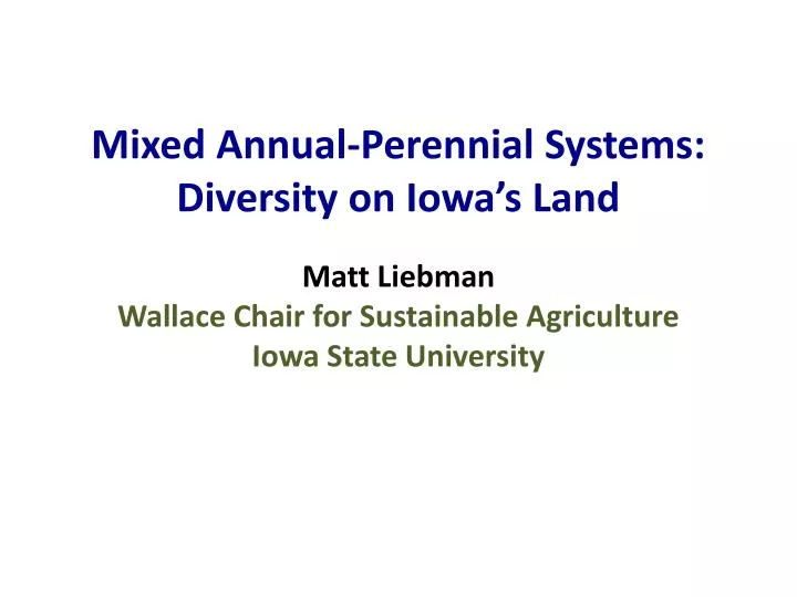 mixed annual perennial systems diversity on iowa s land