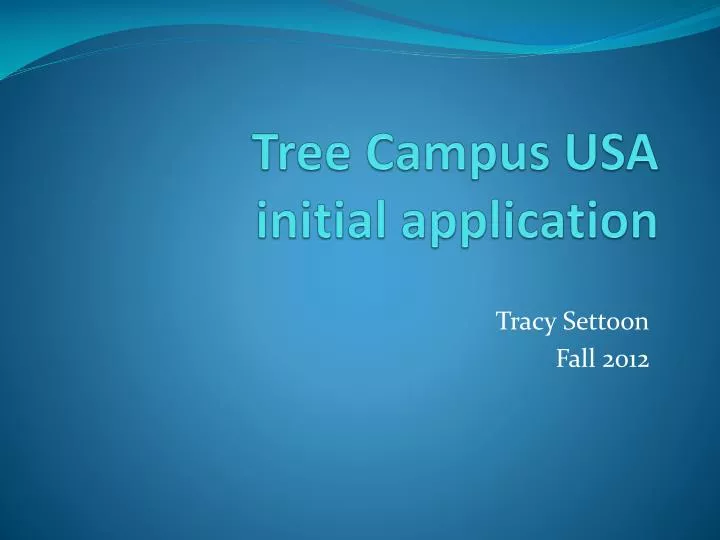 tree campus usa initial application