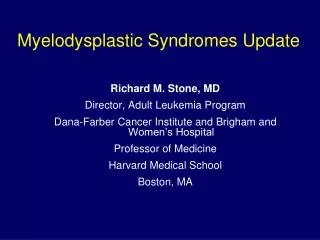 Myelodysplastic Syndromes Update