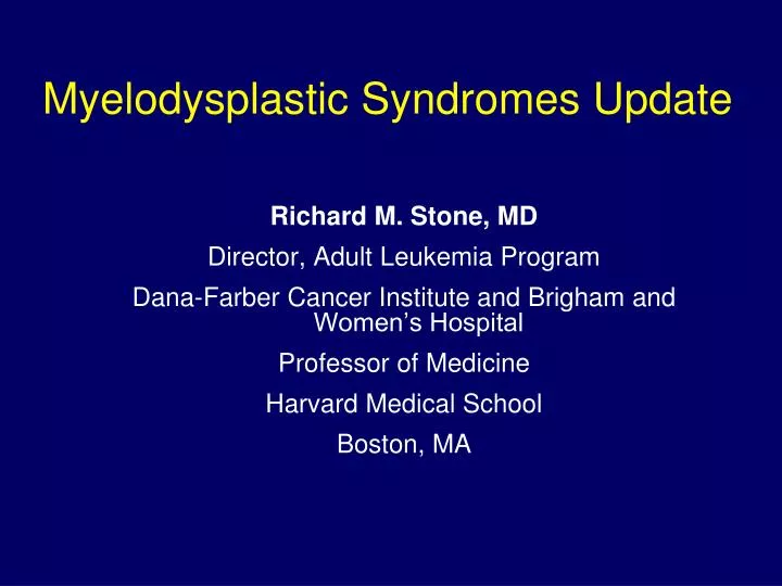 myelodysplastic syndromes update