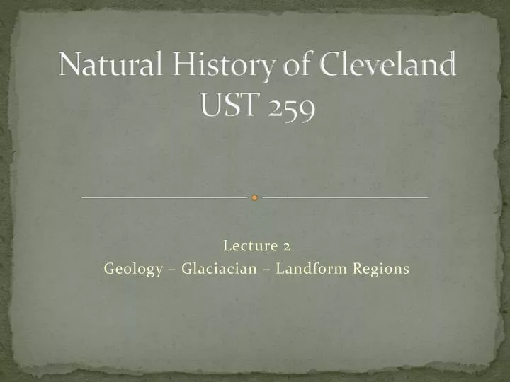 natural history of cleveland ust 259