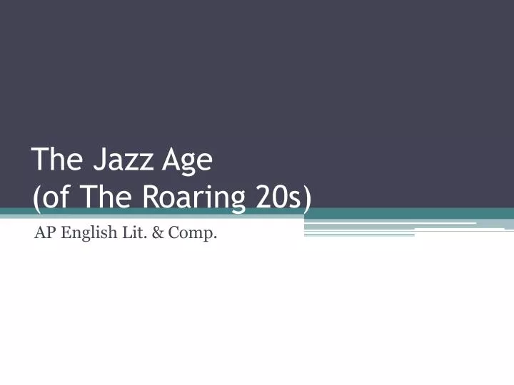 the jazz age of the roaring 20s