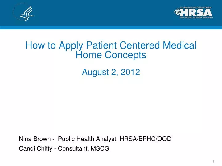 how to apply patient centered medical home concepts august 2 2012