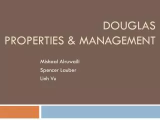 Douglas Properties &amp; Management