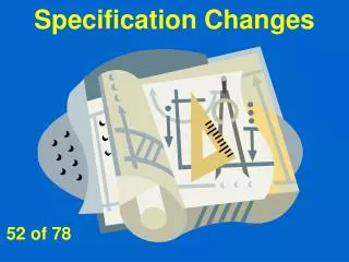 Specification Changes