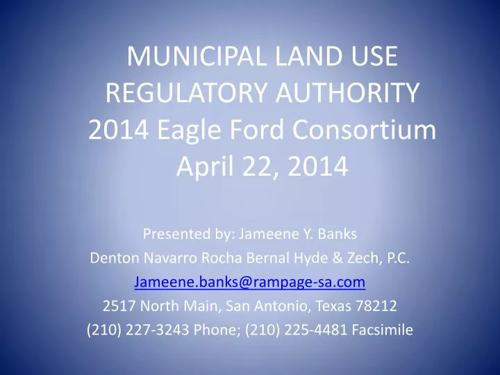 municipal land use regulatory authority 2014 eagle ford consortium april 22 2014