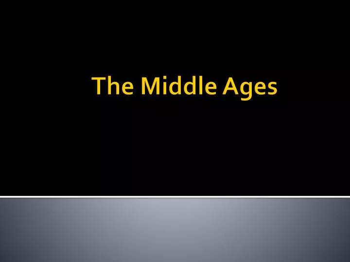 the middle ages