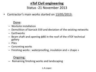 nTof Civil engineering Status -21 November 2013