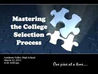 Loudoun Valley High School March 12, 2013 6:30- 8:00 pm
