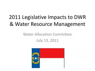 2011 Legislative Impacts to DWR &amp; Water Resource Management