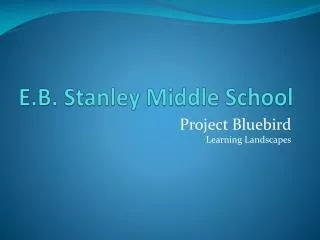 E.B. Stanley Middle School