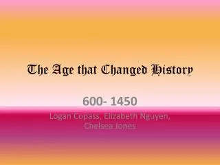 The Age that Changed History