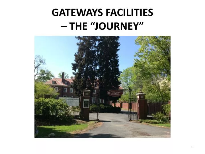gateways facilities the journey