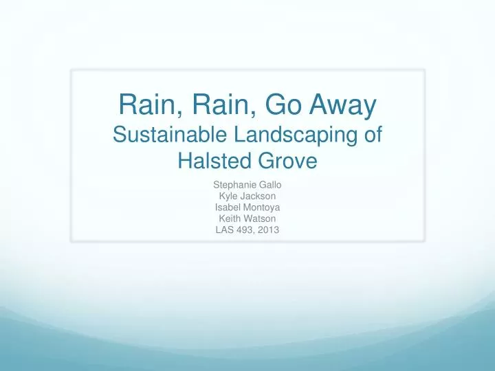 rain rain go away sustainable landscaping of halsted grove