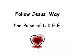 Follow Jesus’ Way