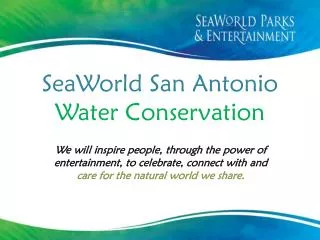 SeaWorld San Antonio Water Conservation