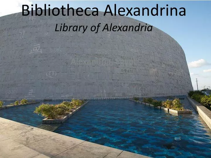 bibliotheca alexandrina library of alexandria