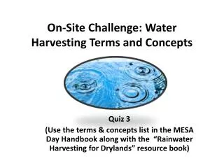 On-Site Challenge: Water Harvesting Terms and Concepts