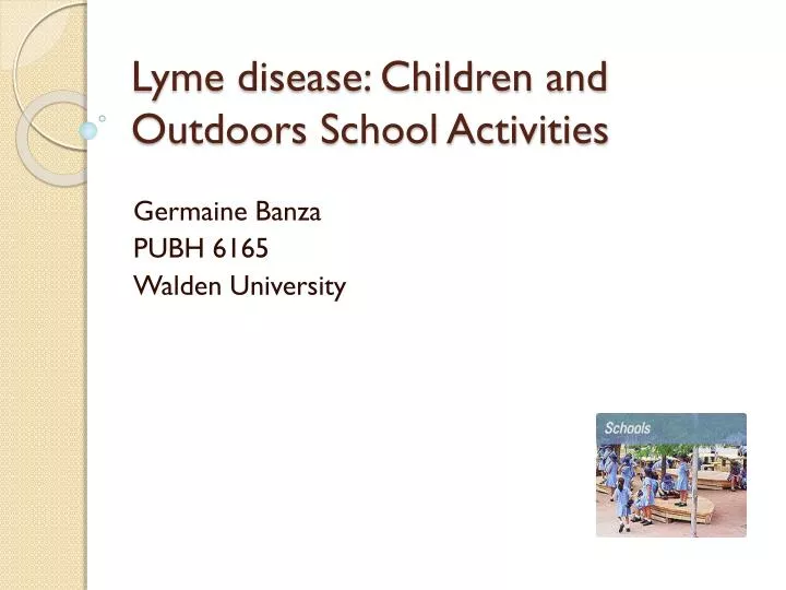 lyme disease children and outdoors school activities